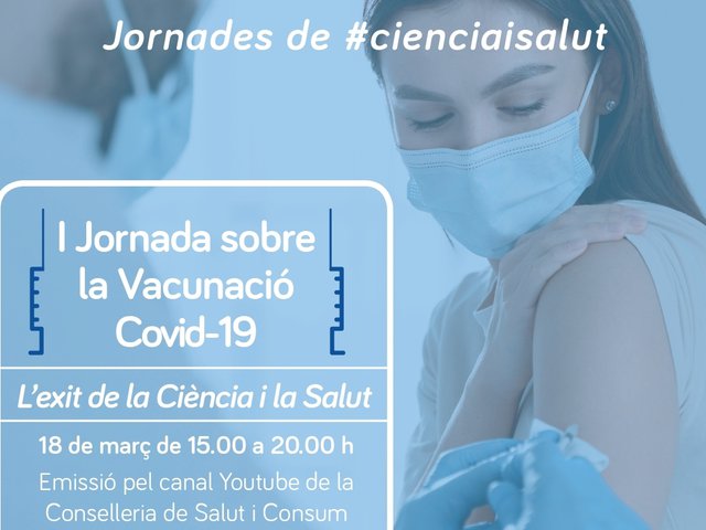 I Jornada sobre la Vacunación Covid-19 - L'exit de la Ciencia i la Salut.